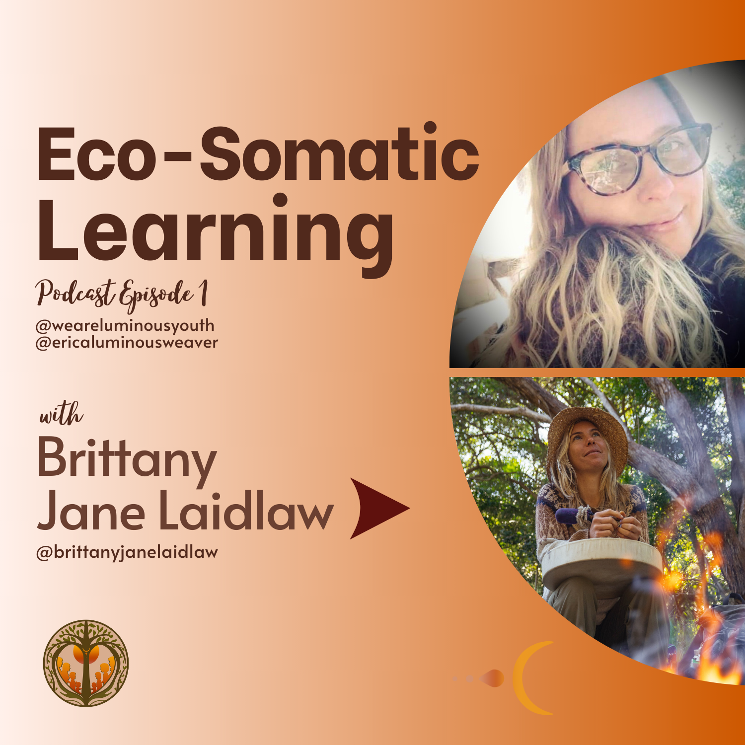 luminous youth podcast #1 ecosomatic learning with erica crebar and brittany jane laidlaw